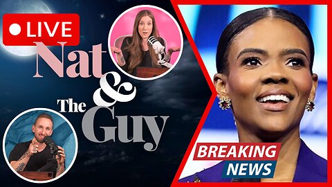 Mr. (And Mr.) Macron Sue Candace Owens For Defamation; And Other News | Nat and The Guy LIVE