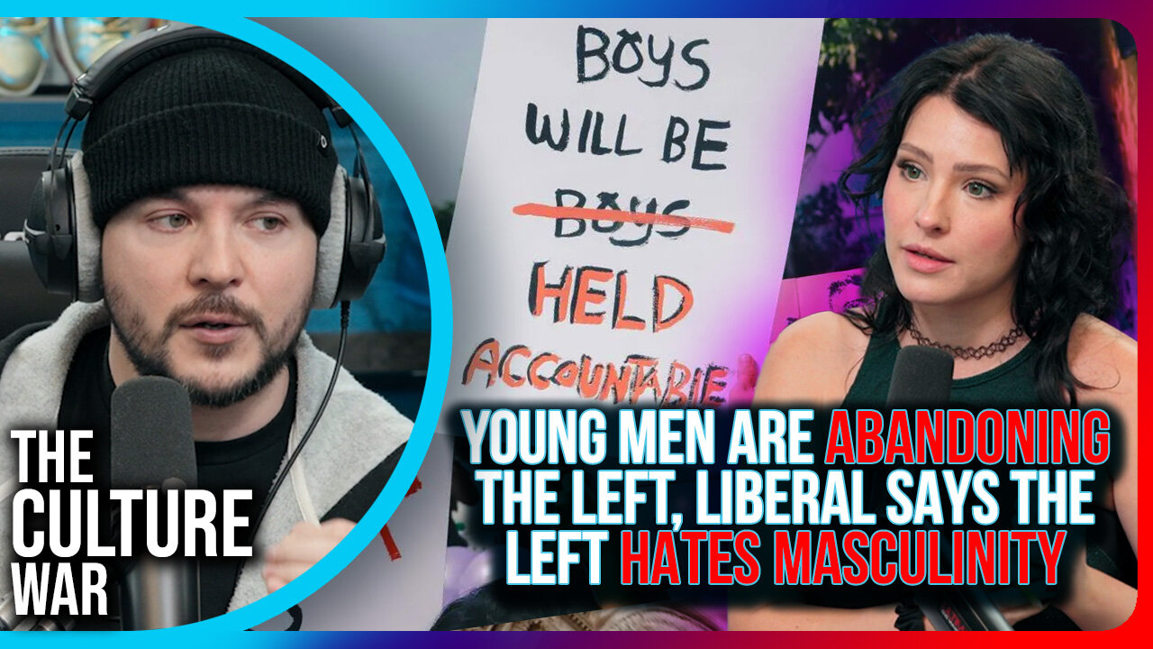 Young Men Are ABANDONING The Left, Liberal Says The Left HATES Masculinity