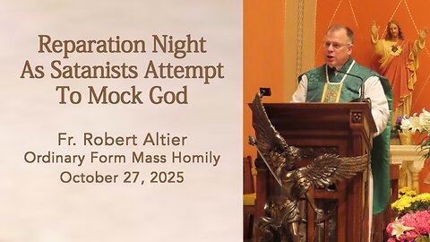 Reparation Night As Satanists Attempt To Mock God