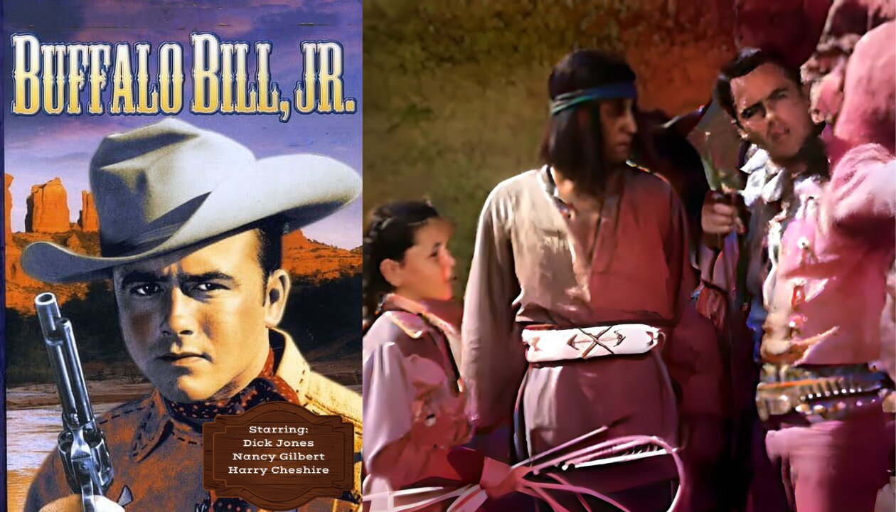 Buffalo Bill Jr.: Fight for Geronimo, S1E1, Mar 26, 1955