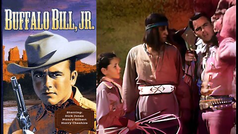 Buffalo Bill Jr.: Fight for Geronimo, S1E1, Mar 26, 1955