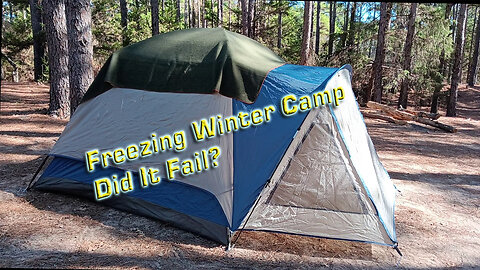 Freezing Winter Camp Did It Fail?