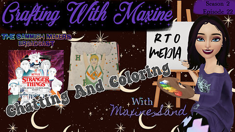 Sammich Makers Broadcast "Chatting and Coloring" S2E22