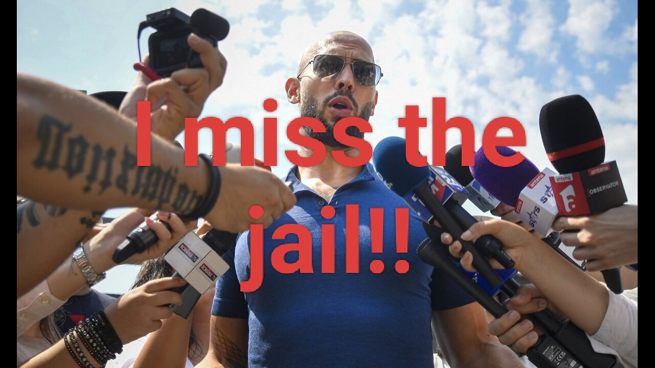Andrew Tate: "I Miss Jail..." – Here's Why