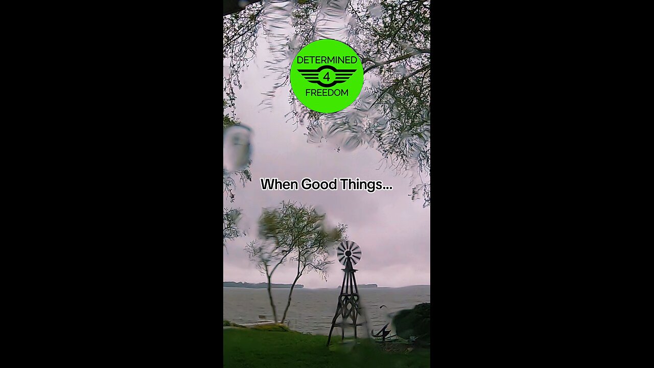 When Good Things...