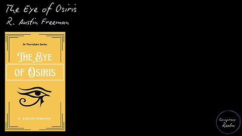 The Eye of Osiris by R. Austin Freeman - Audio