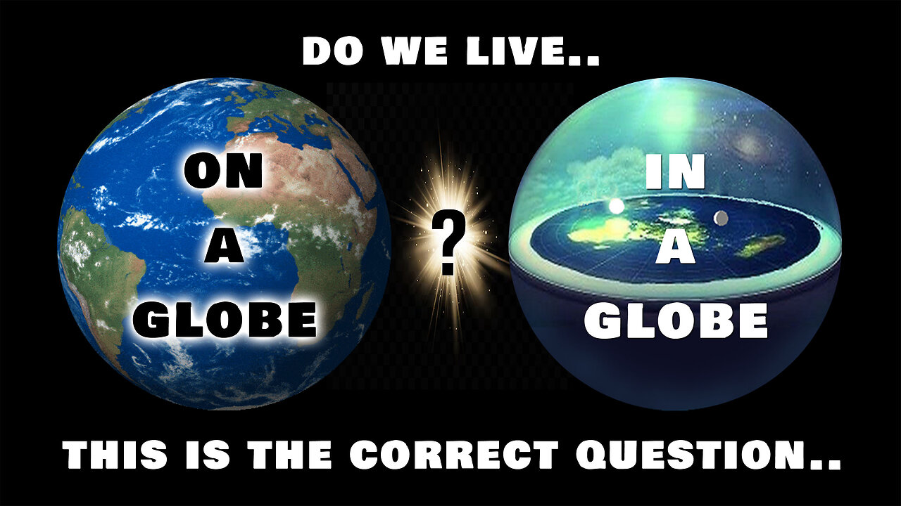 Do we live " On a globe " or " In a globe " ? This is the correct question..