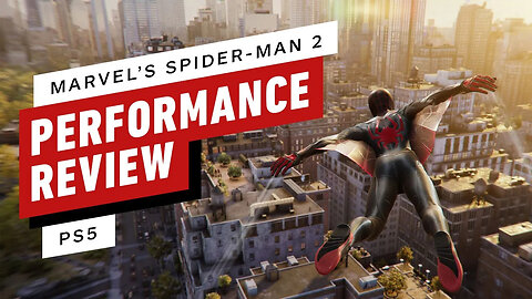 Marvel's Spider-Man 2： PS5 Performance Review-vQgalRHp2NM-299+140-1920x1080