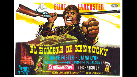 The Kentuckian, Western 1955. Burt Lancaster, John McIntire, John Carradine, Dianne Foster, Diana Lynn, Walter Matthau