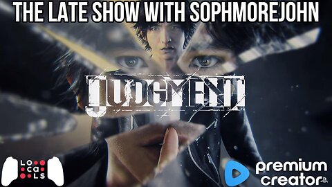 Judgment 1st time playthrough - Late Show Gaming