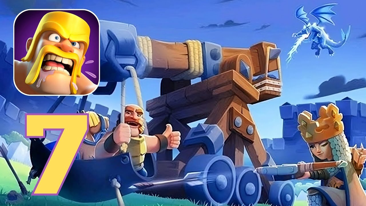 Clash of Clans - Gameplay Walkthrough | Part 7 (Android, iOS)