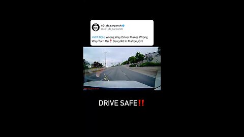 Wrong Way Driver In Malton Ontario