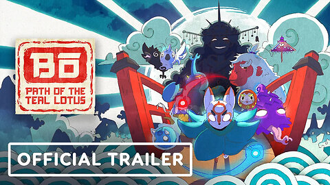 Bo - Path of the Teal Lotus - Official Trailer _ gamescom 2023
