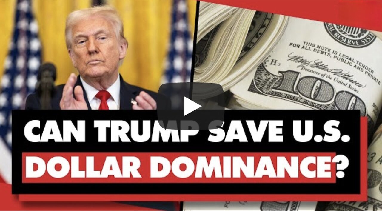 Tariffs are part of Trump's big plan to save US dollar dominance. Will it work?