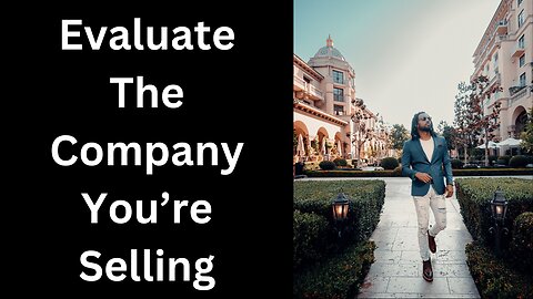 How To Do A Quick Evaluation Of Your Company That You're Selling