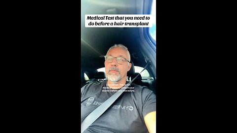 Medical Test before Hair Transplant!