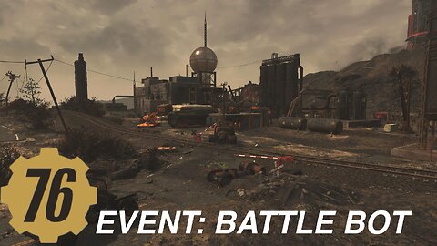 Fallout 76 event: battleBot solo run