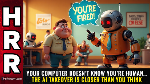 Your computer doesn’t know you’re HUMAN… the AI takeover is closer than you think