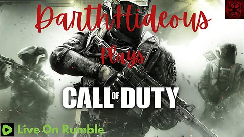 DarthHideous Vs Call of Duty