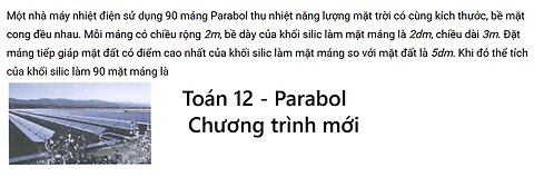 Một nhà máy nhiệt điện sử dụng 90 máng Parabol thu nhiệt năng lượng mặt trời có cùng