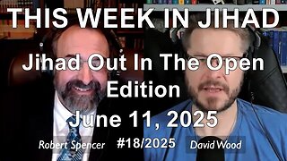 SPENCER & WOOD - THIS WEEK IN JIHAD (June 11, 2025) Full Show