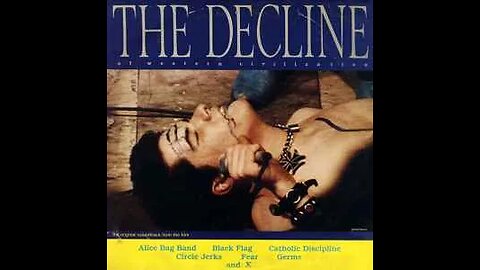 The Decline of Western Civilization