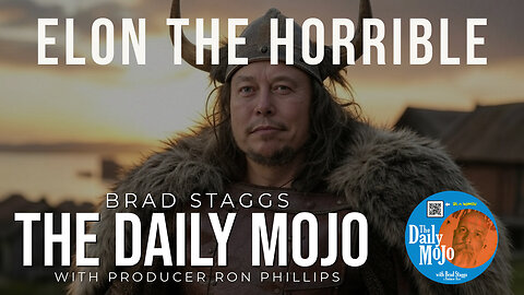 Elon The Horrible - The Daily MoJo 031925