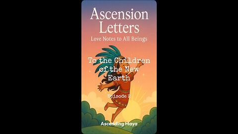 To the Children of the New Earth.