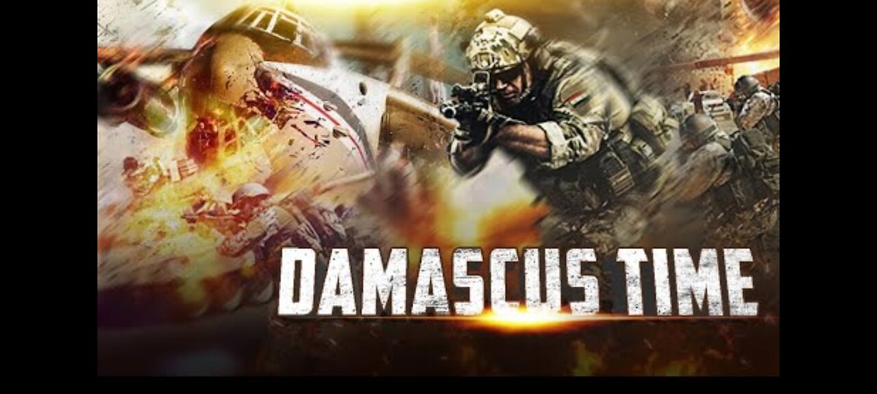 DAMASCUS UNDER FIRE ( AKA : DAMASCUS TIME)