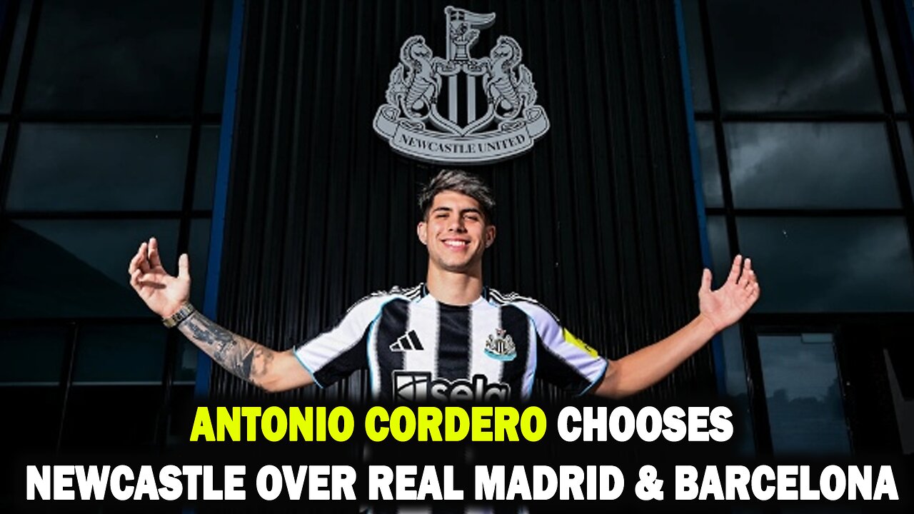 Newcastle United Sign Antonio Cordero | Wonderkid Chooses Premier League Over Real Madrid |NEWSDRIFT