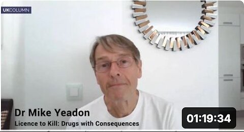 "License to Kill - Understanding Drug Consequences with Dr. Mike Yeadon"