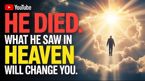 🔥 HE DIED. What He SAW In HEAVEN Will Change YOU. (TRUE STORY) ⚡ #Afterlife #HeavenlyMessage #Jesus