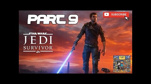 Star Wars Jedi Survivor Part 9