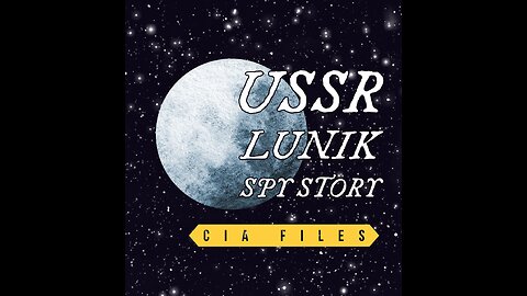 Spying on the Lunik - CIA