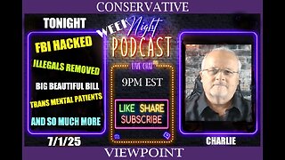 TONIGHT AT 9PM EST. ON THE CONSERVATIVE VIEWPOINT: ILLEGALS, TRANS MENTAL PATIENTS & SO MUCH MORE