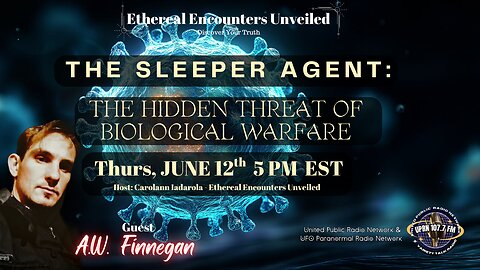 A. W. Adam Finnegan The Sleeper Agent: The Hidden Threat of Biological Warfare