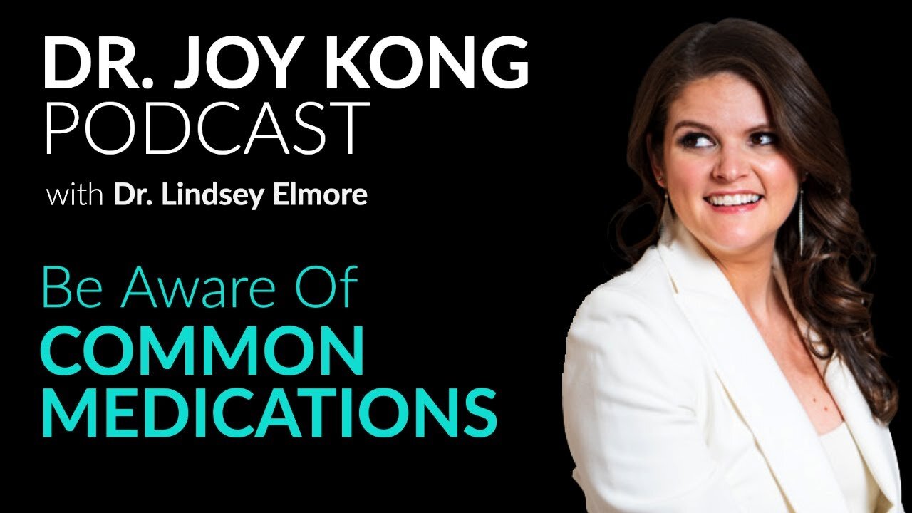Be Aware Of Common Medications And Their SIDE EFFECTS with Dr. Lindsey Elmore