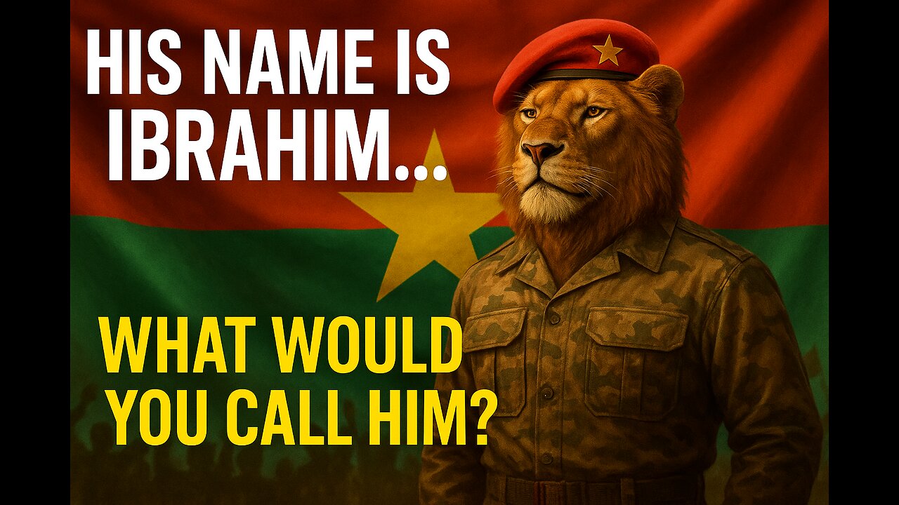 His name is Ibrahim Traoré… What would you call him?