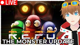【R.E.P.O.】NEW REPO MONSTER UPDATE【✩VTUBER】