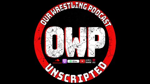 O.W.P. Unscripted 124: AEW Revolution - Smackdown from Barcelona Recap - 3/14/25 #wwe #aew