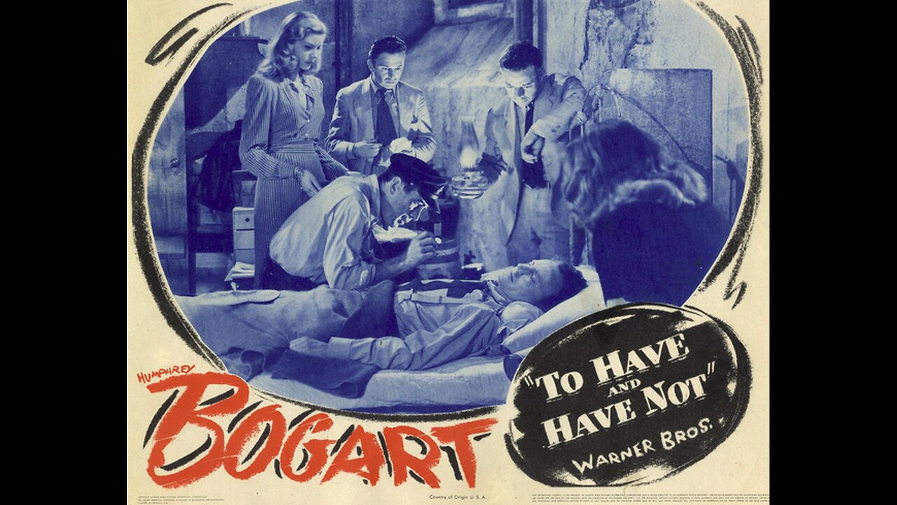 To Have and Have Not (1944) Romantic war adventure film stars Humphrey Bogart, and Lauren Bacall