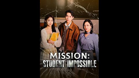 MISSION : STUDENT IMPOSSIBLE