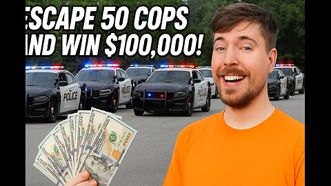 Escape 50 Cops and Win $100,000
