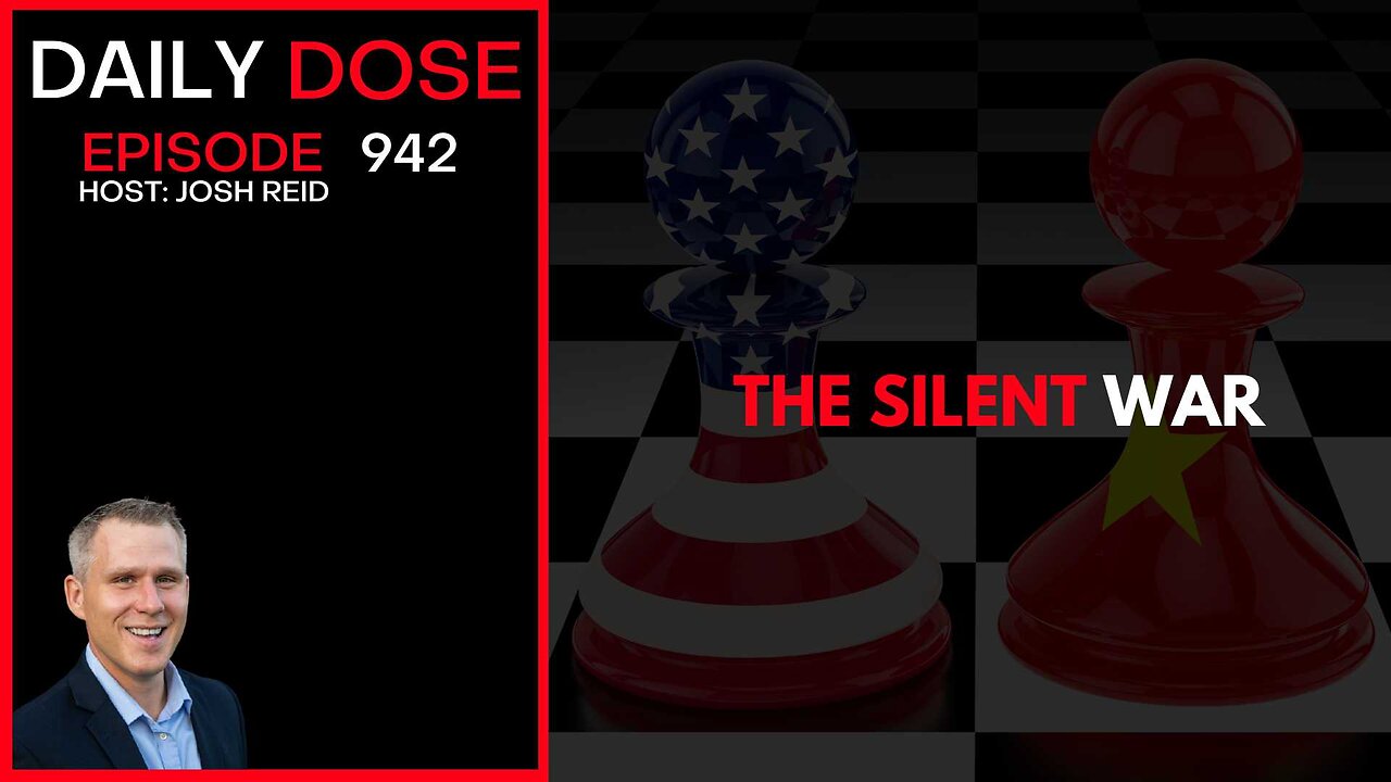 The Silent War | Ep. 942 The Daily Dose