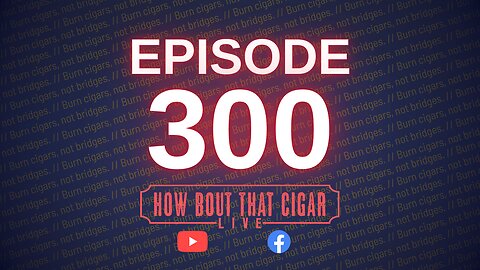 HBTC Live - Episode 300 Celebration!