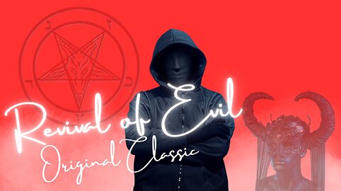 Revival of Evil (A Classic Documentary on Occult Movements in Culture)