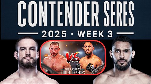 Contender Series 2025: Week 3 - LIVE BLOW-BY-BLOW