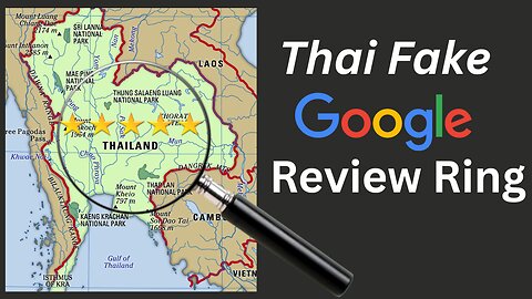 Google Negligent as Thai Students Flood US with Fake Reviews