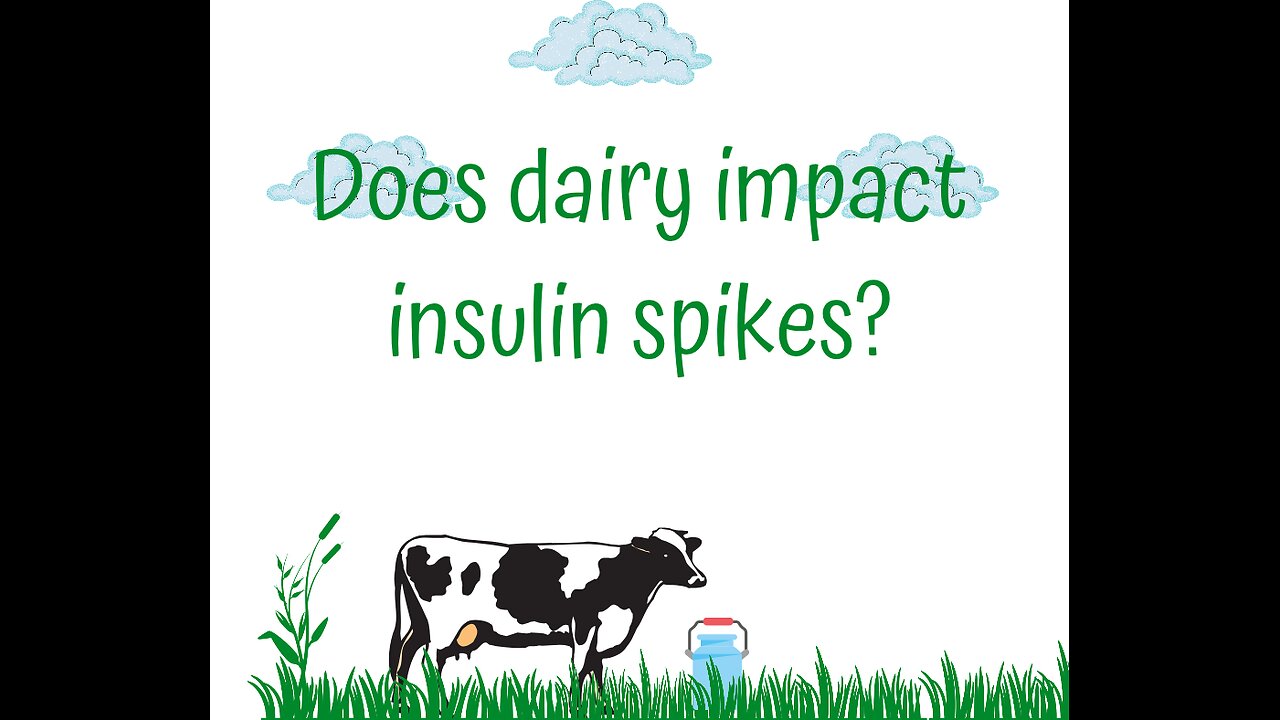 Does DAIRY impact INSULIN???