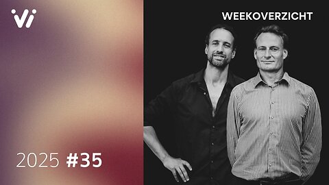 Weekoverzicht #35 2025 - Willem Engel en Jeroen Pols